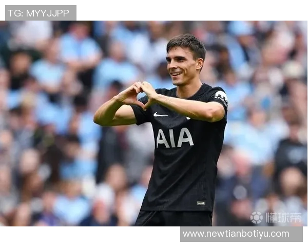 帕利尼亚热刺新机会让我重燃激情期待在英超赛场尽情享受比赛